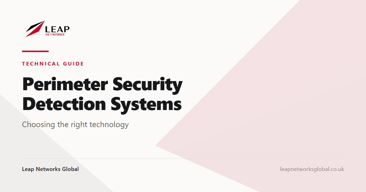 Perimeter Security Detection Systems: Choosing the Right Technology